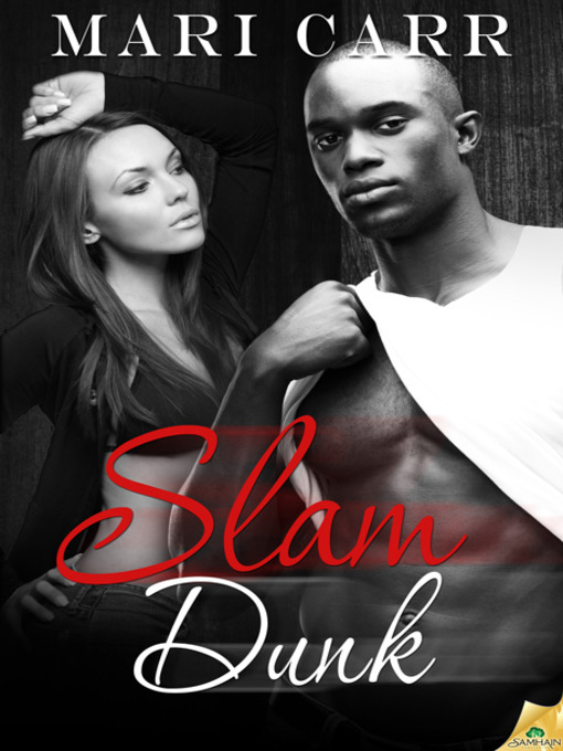 Title details for Slam Dunk by Mari Carr - Available